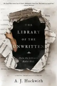 The Cover of The Library of the Unwritten, showing torn pages revealing a hole in the center. From its edges, a pale hand and forearm reach out of the darkness.